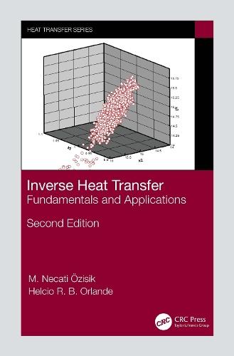 Inverse Heat Transfer: Fundamentals and Applications  by Helcio R.B. Orlande (Coppe - UFRJ, Brazil) at Abbey's Bookshop, 