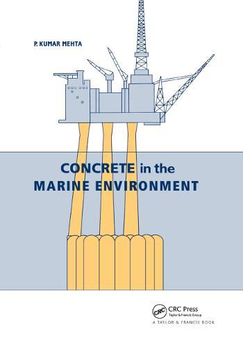 Concrete in the Marine Environment  by P.K. Mehta at Abbey's Bookshop, 