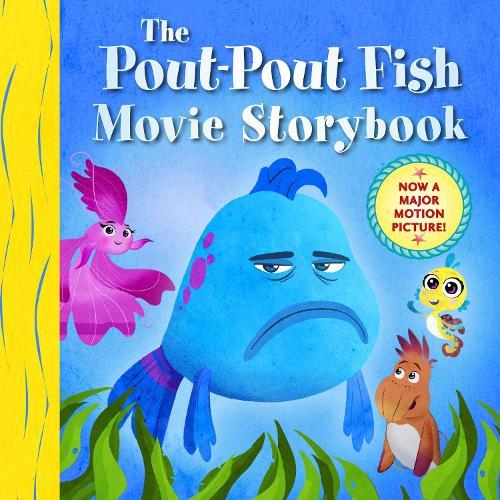 The Pout-Pout Fish Movie Storybook  by Deborah Diesen at Abbey's Bookshop, 