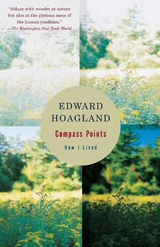Compass Points: How I Lived  by Edward Hoagland at Abbey's Bookshop, 