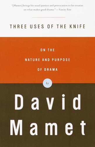 Three Uses of the Knife: On the Nature and Purpose of Drama  by David Mamet at Abbey's Bookshop, 
