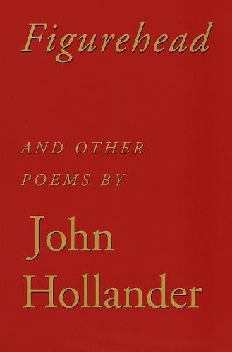 Figurehead: And Other Poems  by John Hollander at Abbey's Bookshop, 