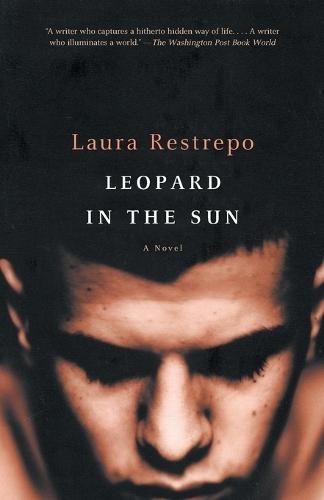 Leopard in the Sun  by Laura Restrepo at Abbey's Bookshop, 