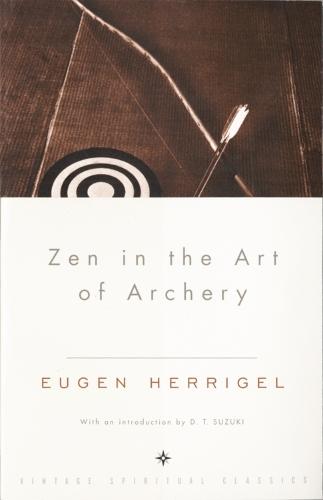 Zen in the Art of Archery  by Eugen Herrigel at Abbey's Bookshop, 