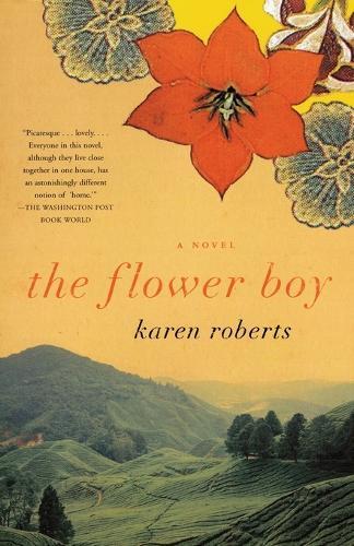 The Flower Boy: A Novel  by Karen Roberts at Abbey's Bookshop, 