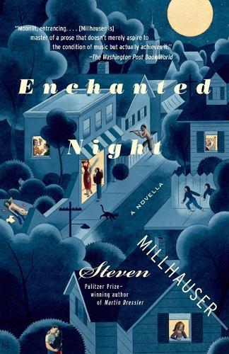 Enchanted Night: A Novella  by Steven Millhauser at Abbey's Bookshop, 