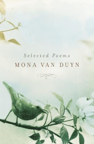 Selected Poems of Mona Van Duyn  by Mona Van Duyn at Abbey's Bookshop, 