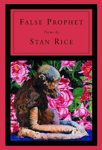 False Prophet  by Stan Rice at Abbey's Bookshop, 