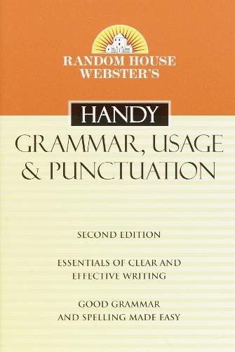 Random House Webster's Handy Grammar, Usage, and Punctuation, Second Edition  by Random House at Abbey's Bookshop, 