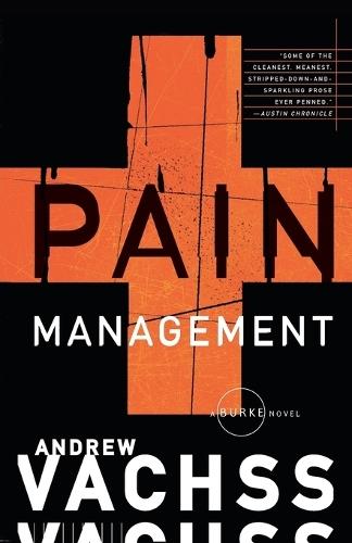Pain Management: A Burke Novel  by Andrew Vachss at Abbey's Bookshop, 