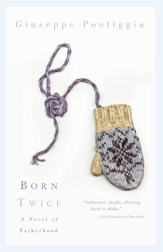 Born Twice  by Giuseppe Pontiggia at Abbey's Bookshop, 