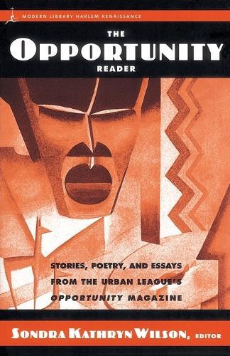 The Opportunity Reader: Stories, Poetry, and Essays from the Urban League's Opportunity Magazine  by Dr. Sondra Kathryn Wilson at Abbey's Bookshop, 