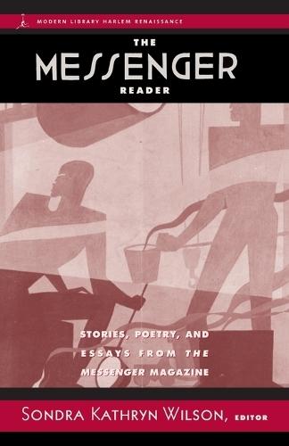 The Messenger Reader: Stories, Poetry, and Essays from The Messenger Magazine  by Dr. Sondra Kathryn Wilson at Abbey's Bookshop, 