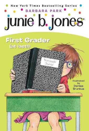 Junie B. Jones #18: First Grader (at last!)  by Barbara Park at Abbey's Bookshop, 
