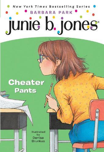 Junie B. Jones #21: Cheater Pants  by Barbara Park at Abbey's Bookshop, 