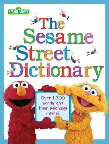 The Sesame Street Dictionary (Sesame Street): Over 1,300 Words and Their Meanings Inside!  by Linda Hayward at Abbey's Bookshop, 