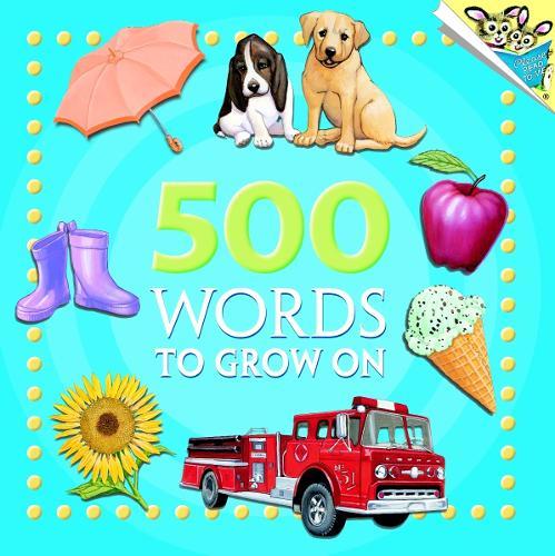500 Words to Grow On  by Random House at Abbey's Bookshop, 