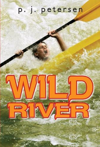 Wild River  by P.J. Petersen at Abbey's Bookshop, 