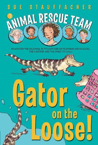 Animal Rescue Team: Gator on the Loose!  by Sue Stauffacher at Abbey's Bookshop, 