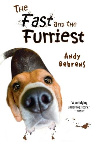 The Fast and the Furriest  by Andy Behrens at Abbey's Bookshop, 