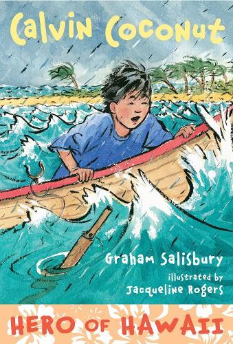 Calvin Coconut: Hero of Hawaii  by Graham Salisbury at Abbey's Bookshop, 