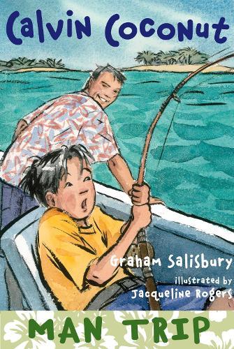 Calvin Coconut: Man Trip  by Graham Salisbury at Abbey's Bookshop, 