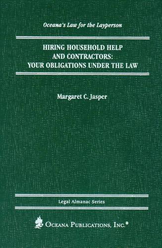 Hiring Household Help and Contractors: Obligations Under the Law