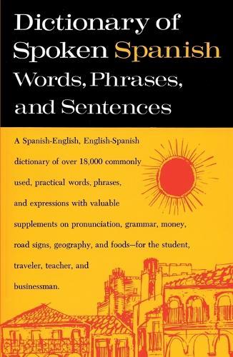 Dictionary of Spoken Spanish: A Spanish-English, English-Spanish Dictionary  by U.S. Armed Forces at Abbey's Bookshop, 