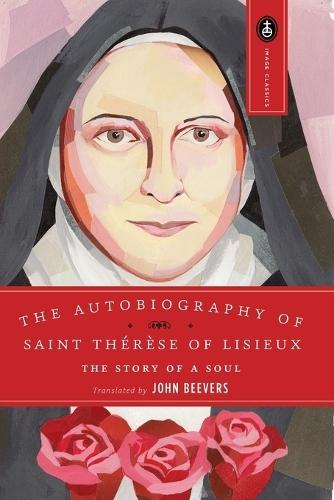 The Autobiography of Saint Therese: The Story of a Soul  by John Beevers at Abbey's Bookshop, 