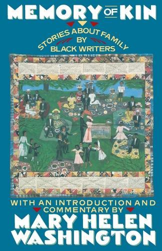 Memory of Kin: Stories About Family by Black Writers  by Mary Helen Washington at Abbey's Bookshop, 