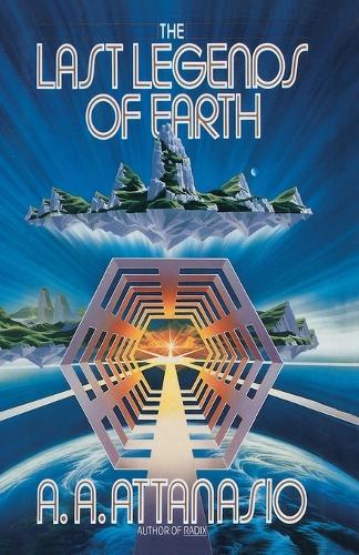 Last Legends of Earth (#4 Radix)  by A.A. Attanasio at Abbey's Bookshop, 