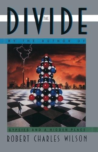 The Divide: A Novel  by Robert C. Wilson at Abbey's Bookshop, 