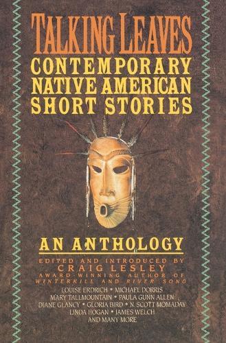 Talking Leaves: Contemporary Native American Short Stories  by Craig Lesley at Abbey's Bookshop, 