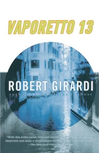 Vaporetto 13: A Novel  by Robert Girardi at Abbey's Bookshop, 