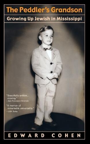 The Peddler's Grandson: Growing Up Jewish in Mississippi  by Edward Cohen at Abbey's Bookshop, 
