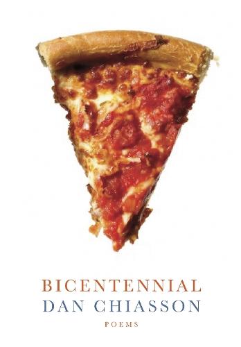 Bicentennial: Poems  by Dan Chiasson at Abbey's Bookshop, 