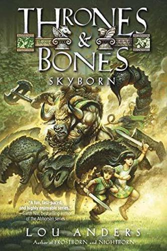 Skyborn  by Lou Anders at Abbey's Bookshop, 
