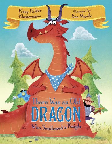 There Was an Old Dragon Who Swallowed a Knight  by Penny Parker Klostermann at Abbey's Bookshop, 