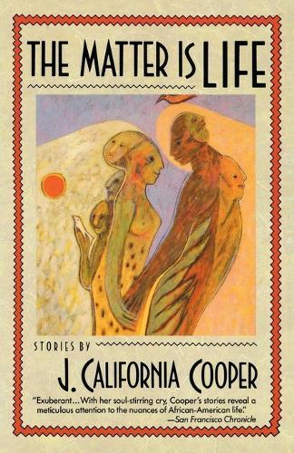 The Matter Is Life  by J. California Cooper at Abbey's Bookshop, 