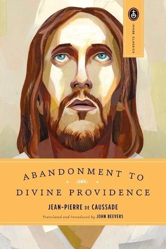 Abandonment to Divine Providence  by Jean-Pierre De Caussade at Abbey's Bookshop, 