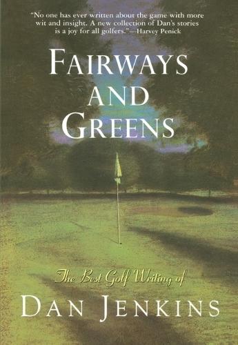 Fairways and Greens  by Dan Jenkins at Abbey's Bookshop, 