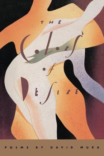 The Colors of Desire: Poems  by David Mura at Abbey's Bookshop, 