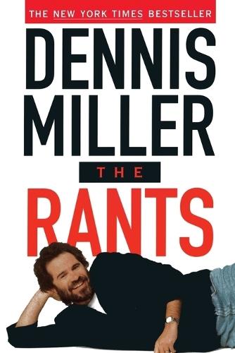 Rants  by Dennis Miller at Abbey's Bookshop, 