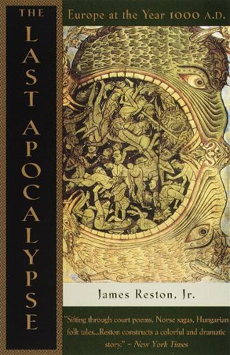 The Last Apocalypse: Europe at the Year 1000 A.D.  by James Reston, Jr. at Abbey's Bookshop, 