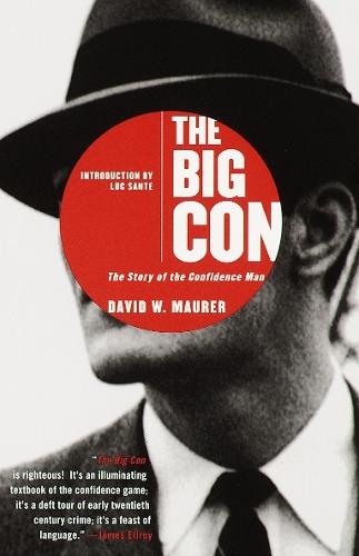 The Big Con: The Story of the Confidence Man  by David Maurer at Abbey's Bookshop, 