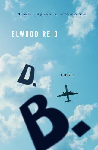 D.B.: A Novel  by Elwood Reid at Abbey's Bookshop, 