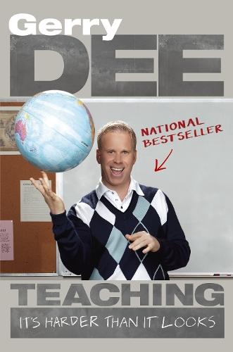 Teaching: It's Harder Than It Looks  by Gerry Dee at Abbey's Bookshop, 