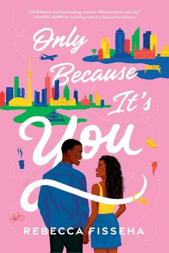 Only Because It's You: A Novel  by Rebecca Fisseha at Abbey's Bookshop, 