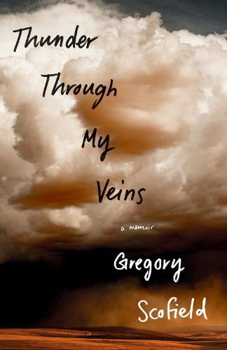 Thunder Through My Veins: A Memoir  by Gregory Scofield at Abbey's Bookshop, 