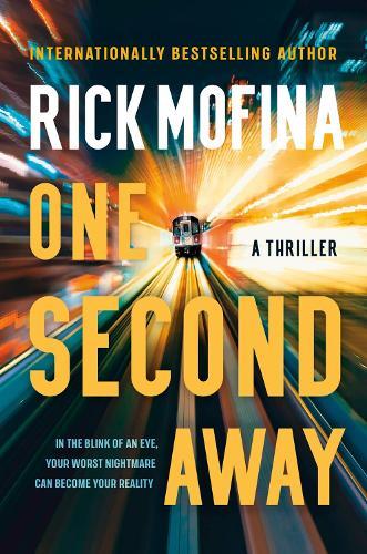 One Second Away  by Rick Mofina at Abbey's Bookshop, 